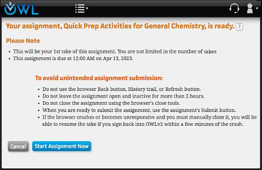 Action: To take a Quick Prep assignment 4 Click the Start Assignment Now button to load your the assignment.