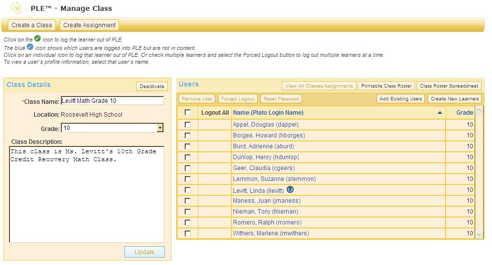 PLE Manage Class page If you want to view a learner s profile information, select that learner s name.