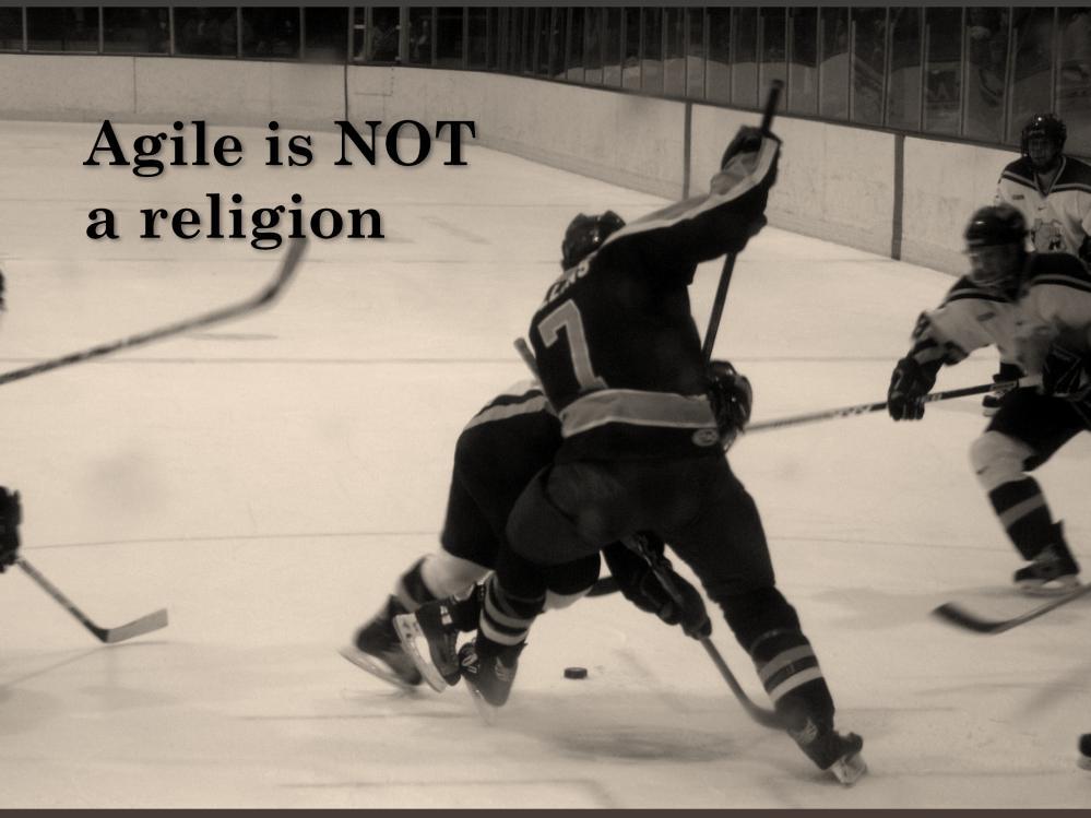 (Joke) And neither is hockey unless you re Canadian Seriously though It s very easy to become an agile zealot. Someone asked me yesterday How do I convince people to do Agile? My answer is Don t.