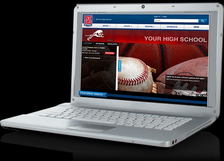 Create We Are Your High Own School. Channel Dedicated school-branded channel on NFHSnetwork.