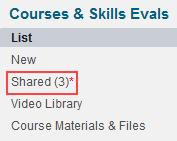 Receiving a Shared Course elab users on the receiving end of a shared resource will find it under the Shared link within the Courses & Skills Evals section of the left navigation pane.