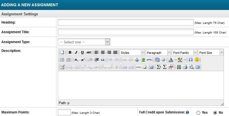 Create New Assignment To add a new assignment, simply click the Create New Assignment button at the top-left corner of the page.