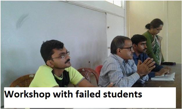 discussed with the failed students, the causes of failure ascertained and necessary measures are adopted. 2.