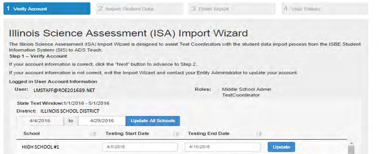 Follow the onscreen instructions to create your student roster and classes for the ISA, starting with the Verify Account tab. 4.