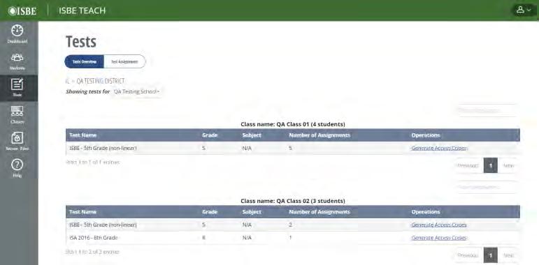 Test Assignment and Accessibility Features Tests will automatically be assigned to students based on student grade and class information.