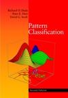 Texts required: Pattern Classification, Duda, Hart, and Stork, John Willey and Sons, 2001 will follow closely, hand-outs where needed various other good, but optional, texts: Pattern Recognition and