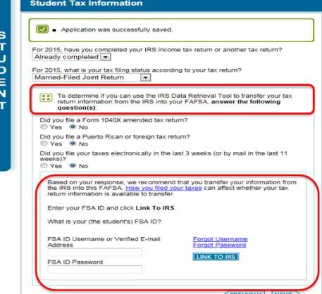 FAFSA Free Application for Federal Student Aid Transferring information directly from the