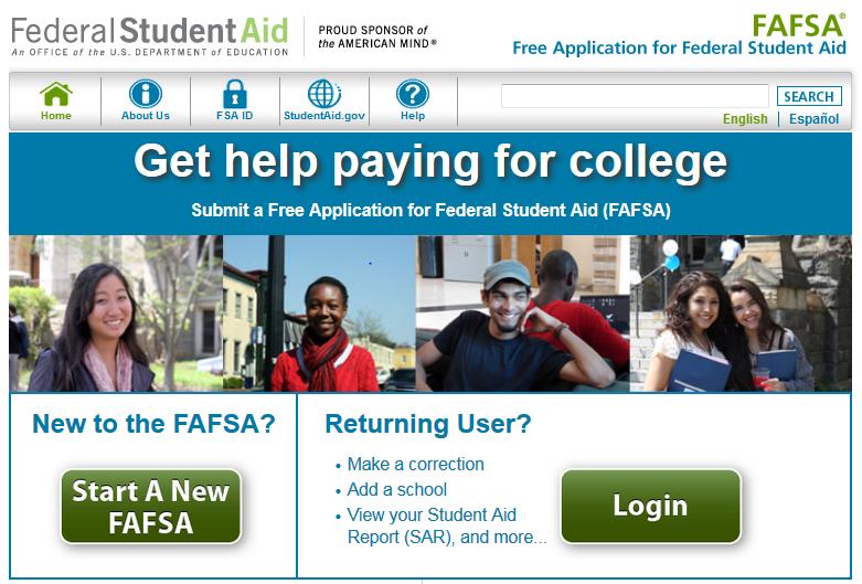 FAFSA Free Application for Federal Student Aid Required by all colleges for federal and state aid
