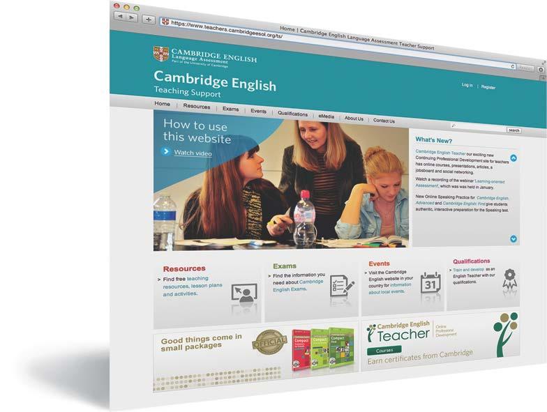 Teaching Support website Information about all Cambridge English Language Assessment examinations and teaching qualifications