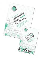 LEVERAGING YOUR LEADERSHIP (LYL) SERIES Leveraging Your Leadership with Effective Communication This second printing has been updated to include a more specific focus on workplace communication,