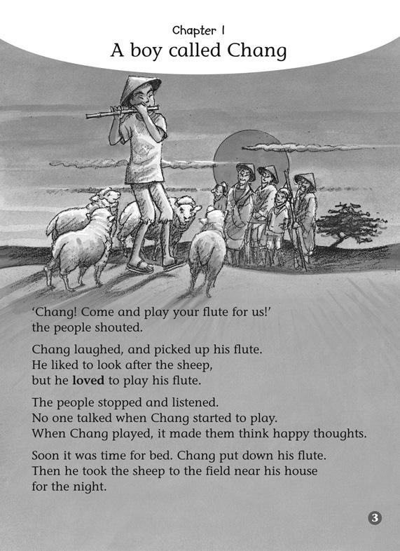 Chapter 1 A boy called Chang Pages 3 to 6 pieces sheep talked thought the ie sounds like ee (as it also does in field) the same word is used for both singular (one sheep) and plural (two sheep) can