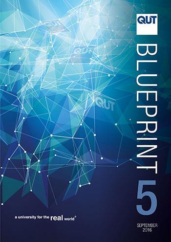 VALUING DATA IN BLUEPRINT 5 QUT IS A MAJOR AUSTRALIAN UNIVERSITY THAT AMBITIOUSLY