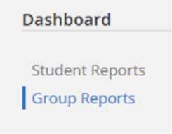 Group, School, and District Reports Group Reports To view information about groups, select the Group Reports option from the Administration Dashboard.