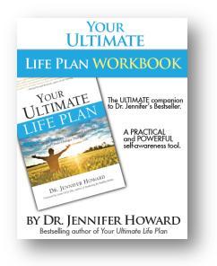 Don't just read the book. Live it. To get the most value out of Your Ultimate Life Plan and to create real and lasting change in your life takes putting Dr. Howard s Conscious Living 2.
