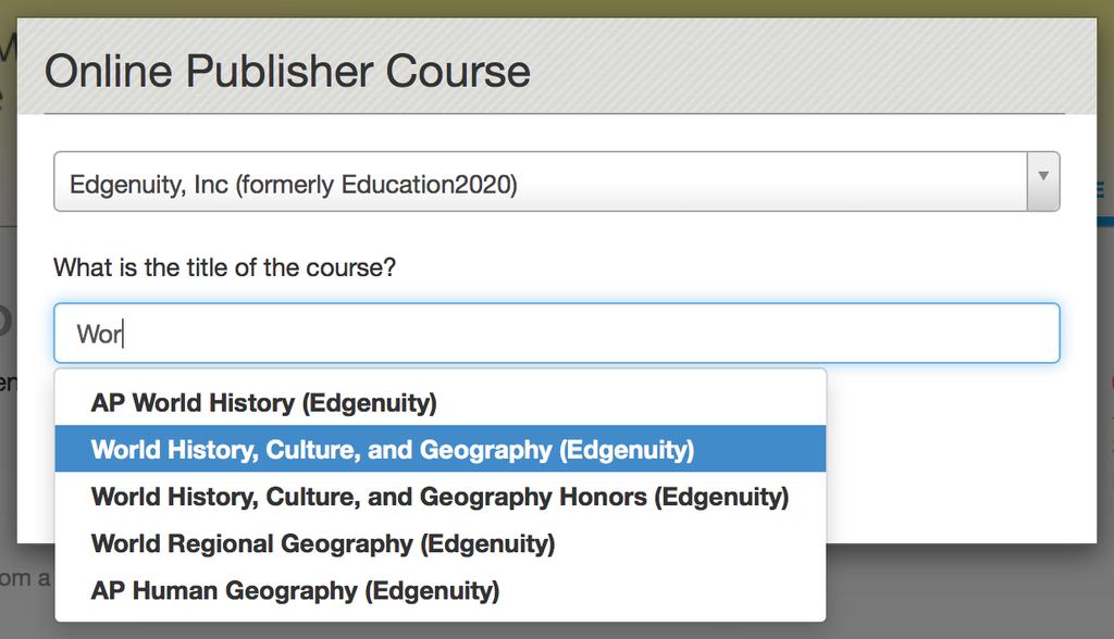 Step 4: Type in the title of the course that you would like to add. A list of courses will appear. Select the course that you are adding.