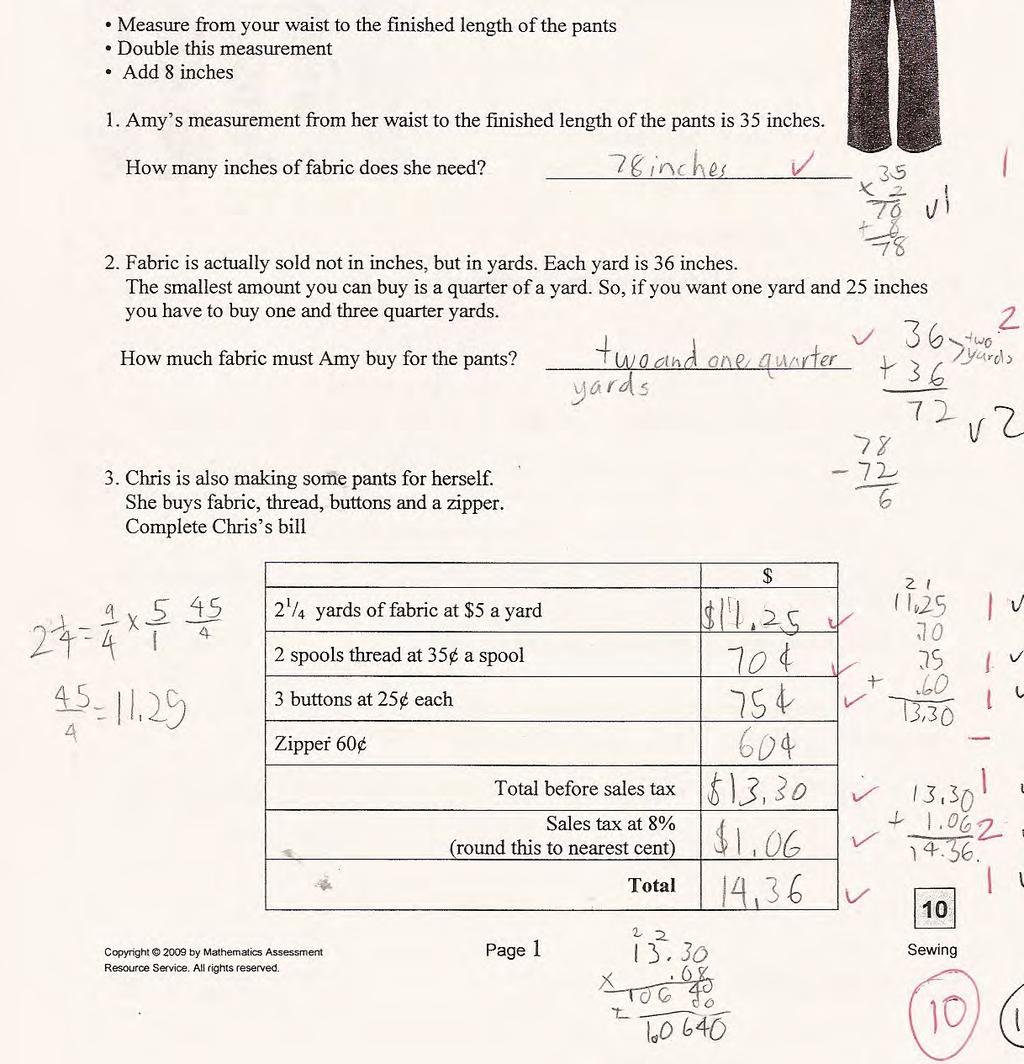 Looking at Student Work on Sewing Student A is able to use the rule to find the length of the pants in inches and convert that to yards.