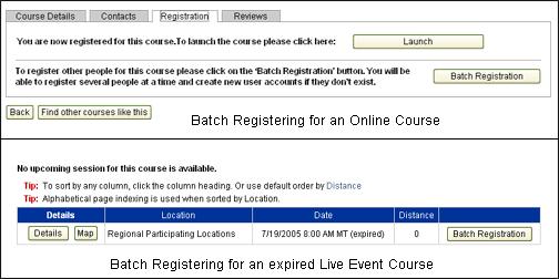 4. Click the Batch Registration button for the session into which you wish to register users to proceed to the Batch Registration screen. Adding Users 1.