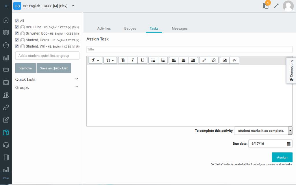 7. Click Assign. These tasks will display on the To-do list on the student home page as the due date for the task nears.