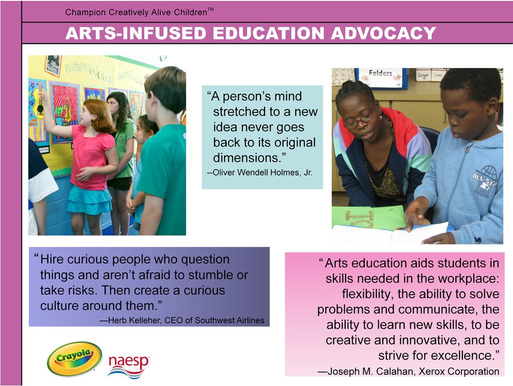 Use this slide to share some quotes from famous people who also believe in and advocate for arts education.
