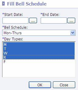 Click to Fill Bell Schedules. Enter the start and end date. Select the bell schedule to be assigned (Ex.