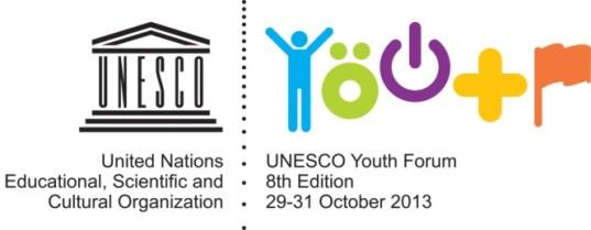 37 C/19 8th UNESCO YOUTH FORUM 29-31 October 2013 UNESCO Headquarters, Paris OUTCOME DOCUMENT RECOMMENDATIONS Youth are not just the future generation youth are partners today.