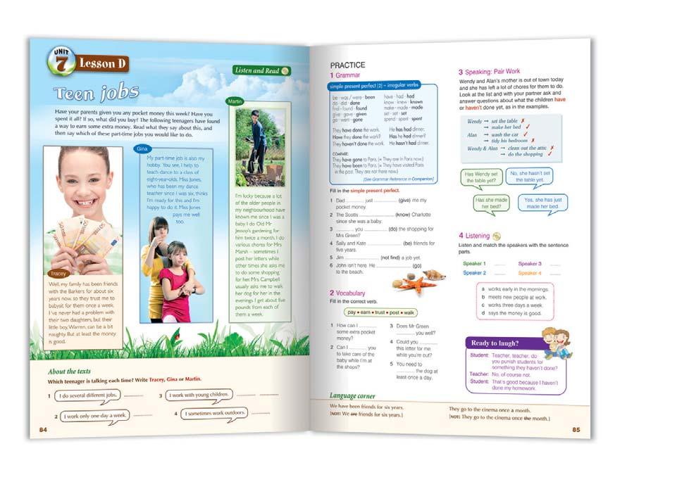 CEFR: A1 to B1 Spot On Books 1, 2, 3 include: On-going story line (Lessons A & C) which captivates students interests while incorporating a systematic presentation of