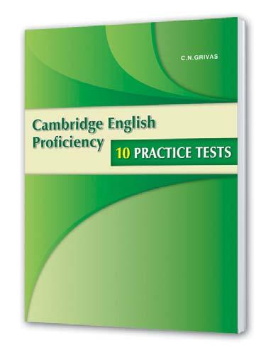 CEFR: C1 to C2 CAMBRIDGE ENGLISH FIRST (FCE) FOR SCHOOLS recommended by CaMLA Reading & Use of English for the CAMBRIDGE ENGLISH PROFICIENCY Exams Reading and Use of English for the Cambridge English