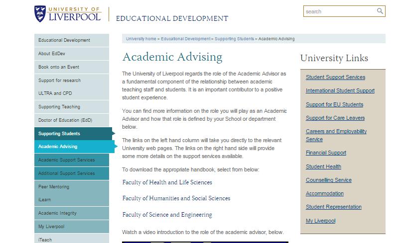 4. University Level Support for Academic Advisors The Academic Advisor web page will provide links to all of the support required to effectively carry out the role.
