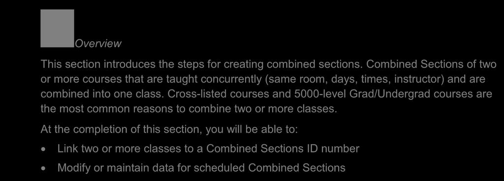 Create Combined Sections Section 5 Overview This section introduces the steps for creating combined sections.