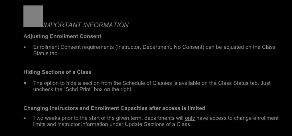 access to update instructor and enrollment information via Update Sections of a Class.