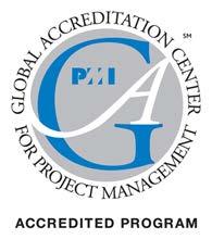 Master of Business Administration (MBA) with a specialization in Project Management The Project Management Institute (PMI ) Global Accreditation Center (GAC) has accredited Capella s BS in IT, BS in