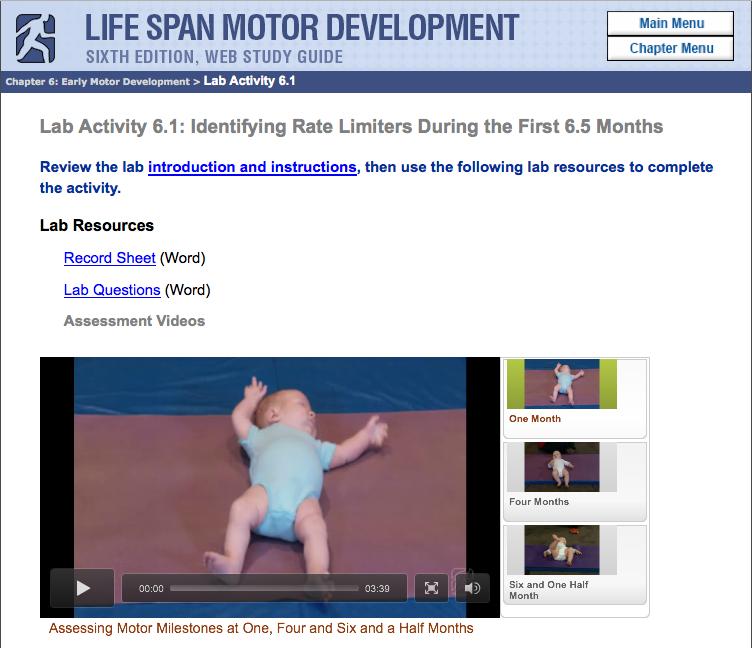 Web study guide with lab activities Includes 40 lab activities that can be filled in online and printed or e-mailed, and more than 200 video clips with footage focusing on infants, toddlers, young