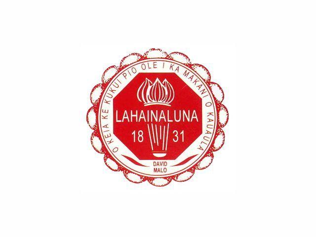 Lahainaluna High School Festival I KA NANI O LELE Amidst the beauty of Lahaina Sponsor Packet Lahainaluna High School