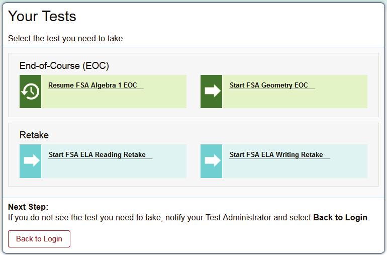 Selecting a Test 1. On the Your Tests screen, students must click on the name of the test they need to take. 2. You will approve students into the session.