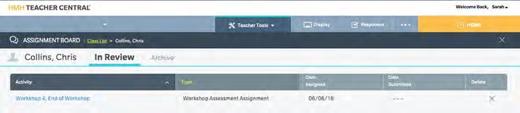 Click Archive to view the student s past assignments. When students have submitted their assignments, the teacher may review and grade them by clicking the assignment name on the Assignment Board.
