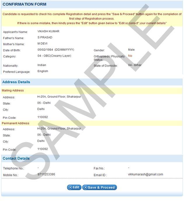 APPLICATION CONFIRMATION After clicking on Save & Proceed button, a confirmation page will appear This should be used to re-check the details entered by the applicant.