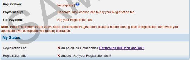 PAYMENT Applicants need to click on Pay through SBI Bank Challan link to generate Bank Challan from My Status section on My Page and deposit the