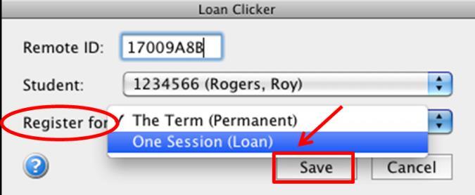5) Click Yes. Note that when you select One Session (Loan), the assigned i>clicker remote ID is tied to that student for one lecture only. This temporarily overrides any permanent registration.