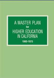 Tiered Public Higher Education Under the 1960, California Master Plan for Higher Education