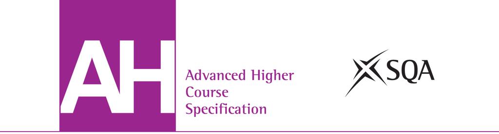 Advanced Higher Chemistry Course Specification (C713 77) Valid from August 2015 This edition: April 2015, version 1.