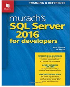PREREQUISITE IST352: Information Systems Analysis of Organizational Systems REQUIRED COURSE MATERIAL: (TEXT) Murach s SQL Server 2016 for developers, Syverson and Murach. ISBN13: 978-1890774691.