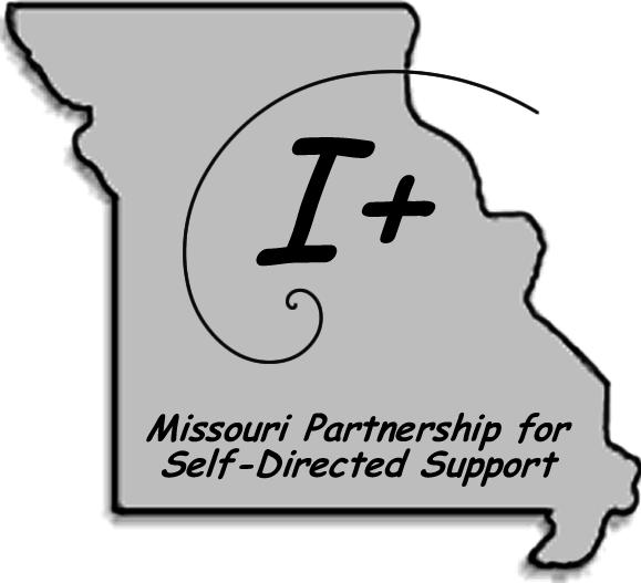 Missouri Independence Plus Initiative Participant Guide Person-Centered Planning Workbook Developed by the Institute for Human Development, (UCEDD) University of Missouri - Kansas City in partnership