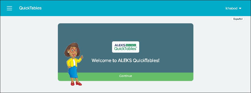 Figure 18: ALEKS QuickTables The first time you use QuickTables, you will have a short training session before starting to practice.