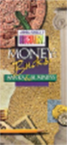 Money: Bucks, Banks & Business Four segments, 92-minutes (copyright 1995) Grades 7-12 Produced by the Discovery Channel, this video series discusses money, the role banks play, trade, and how to make