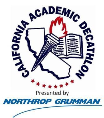 38 TH A NNUAL CALIFORNIA ACADEMIC DECATHLON A Contest of Academic Strength Providing academic competition to encourage, acknowledge and reward academic excellence through teamwork among students of