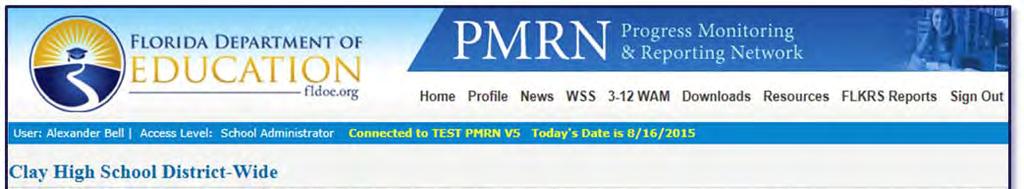 ASSESSMENT CALENDAR 4. Select Assessment Calendar from the School Reports tab. 5. Review the PMRN Important Dates displayed.
