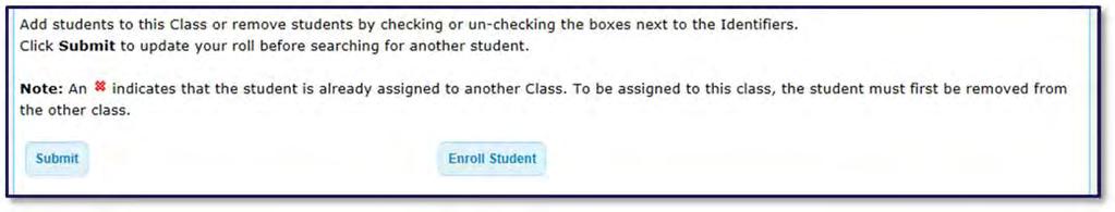 CLASSES/PERIODS To enroll a student not displayed in the list, select Enroll Student.