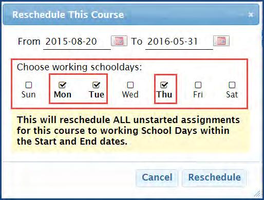Change course schedules from the Assigned Work page Note: Courses can only be scheduled on "working" school days that you have set up on your school calendar.