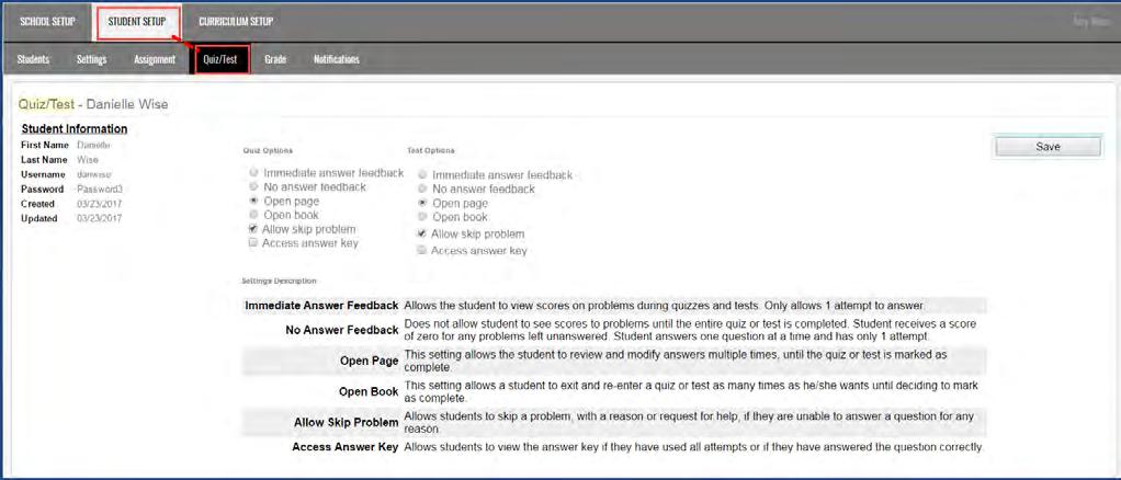 Customize student settings Quiz/Test settings - Make changes and click Save.