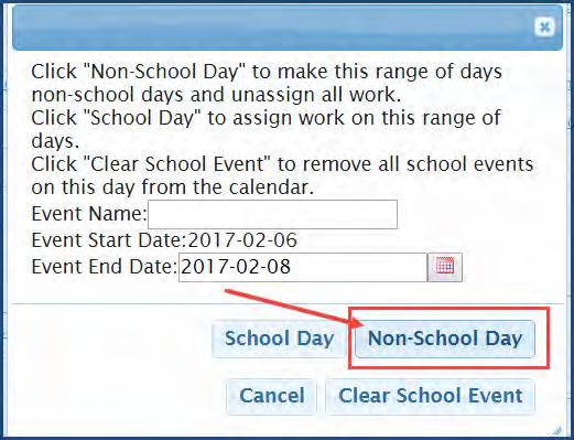 Change the status of school days and non-school days for course scheduling Change the status of school days and non-school days for course scheduling From the school Calendar, if desired, to adjust